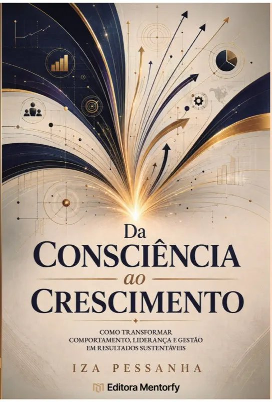 Capa do livro Da Consciência ao Crescimento, de Iza Pessanha